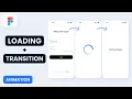 How to Animate a Loading Screen After Login Click in Figma Figma Transition Animation