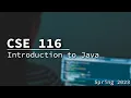 CSE 116 Introduction to Java Wednesday February 1 2023