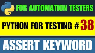 Python for Testers Assert Keyword