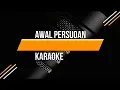 Download Lagu Lydia Karaoke AWAL PARSUOAN (Lyrik dan Musik) | Lydia Karaoke