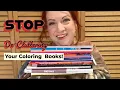 STOP De-Cluttering Your Adult Coloring Books