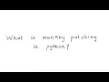 What is Monkey Patching in Python Python Interview question