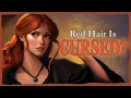 The Mythology Superstitions of Red Heads
