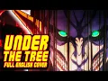 Download Lagu Attack on Titan - The Final Season『Under The Tree』FULL English Cover by NateWantsToBattle