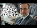 Tips for New Project Managers from Experienced Project Managers