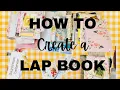 Ultimate Guide How to Make a Stunning Lap Book Journal Step-by-Step Tutorial Series