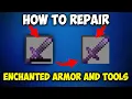 How to REPAIR Enchanted Armor and Tools in Minecraft 1 21 1