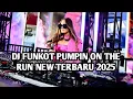 Download Lagu DJ FUNKOT PUMPIN ON THE RUN HARD NEW TERBARU 2025