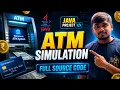 ATM Simulation System in Java Full Source Code Explanation