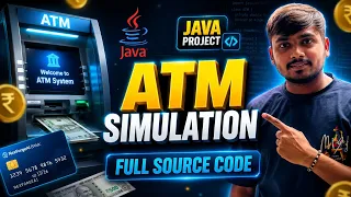 ATM Simulation System in Java Full Source Code Explanation