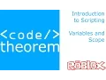 Variables and Scope - Introduction to Roblox Scripting