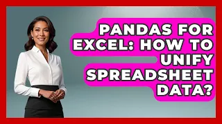 Pandas For Excel How To Unify Spreadsheet Data - Python Code School