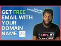 How to Set Up FREE Email With Your Own Domain Name Free Business Email