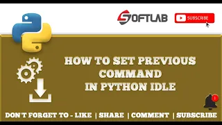 How to Set Previous Command in Python IDLE Step by Step - Python Tutorial for Beginners