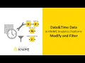 Handling Date Time Data with KNIME Modify and Filter Date Time Data