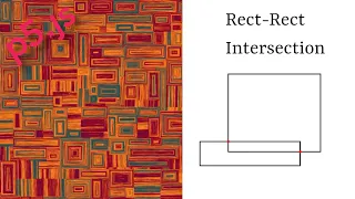 Rectangulation Tutorial 2 Rectangle-Rectangle Intersection