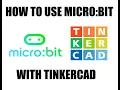 Micro Bit in Tinkercad for Beginners