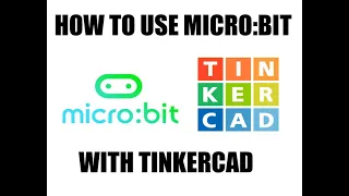 Micro Bit in Tinkercad for Beginners