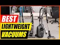 5 Best Lightweight Vacuums For 2025 Reviewed