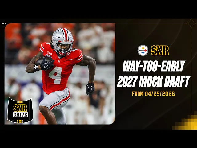 Video: Way-Too-Early 2027 Mock Draft | SNR Drive | Pittsburgh Steelers