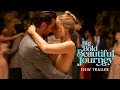 Download Lagu A BIG BOLD BEAUTIFUL JOURNEY – New Trailer (HD)