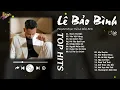 Download Lagu Thích Thì Đến x Yêu Vội Vàng - Lê Bảo Bình | Những Bản Ballad Đỉnh Cao Chạm Tới Trái Tim Người Nghe