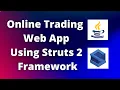 Online Trading Web App Using Struts 2 Framework