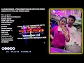 Download Lagu DJ ARJUNA KANGEAN - COLL SPESIAL MAS DIKA WIT DEWI KIMOCHI JANGAN IRI KITA PUNYA JAM TERBANG SENDIRI