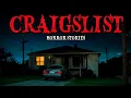22 True Craigslist Horror Story for Sleep True Scary Story That will Keep You Awake