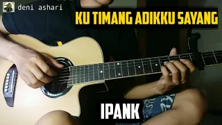 Download IPANK - Kutimang Adikku Sayang | fingerstyle guitar cover + lirik MP3