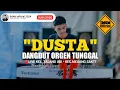 Download Lagu DUSTA - DANGDUT ORGEN TUNGGAL || HAJATAN