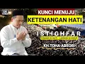 Lagu 🔴 KUNCI MENUJU KETENANGAN HATI - KH.TOHA ABDORI TERBARU