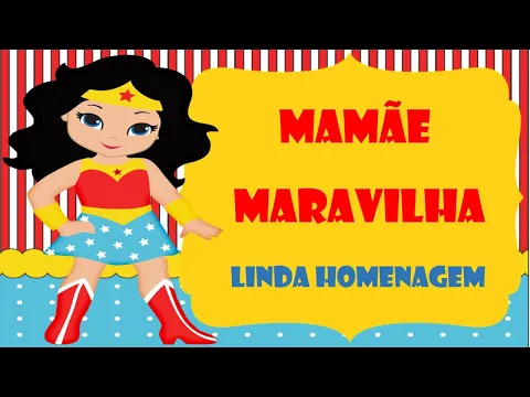 Download MP3 Mamãe Maravilha Música em Homenagem ao Dia das Mães