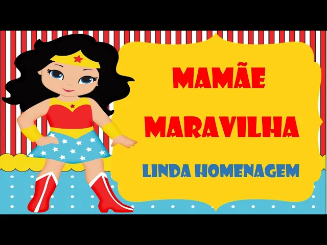 Download MP3 Mamãe Maravilha Música em Homenagem ao Dia das Mães