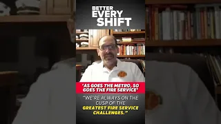 Why the Metro Fire Chiefs Association leads the fire service