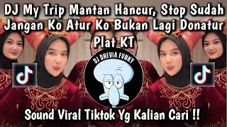 dj my trip mantan hancur stop sudah jangan ko atur tor monitor ketua orang baru lebe gacor plat kt