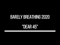 Duncan Sheik - Barely Breathing 2020 "Dear 45"