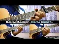 Download Lagu Rahim Maarof - Cinta Kristal (Instrumental/Full Acoustic/Guitar Cover)