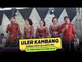 Download Lagu MAT MATAN ULER KAMBANG TIRTA WIJIL - DHIMAS TEDJO ALL ARTIS || PENDOPO KANG TEDJO