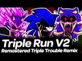 Download Lagu Vs Sonic.exe Triple Run V2 Remastered | Friday Night Funkin'