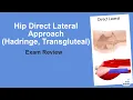 Download Lagu Hip Direct Lateral Approach (Hadringe or Transgluteal) Exam Review  - Doug Padgett, MD