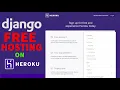 Host Django Website Free on Heroku A Complete Guide For Heroku Django Deployment