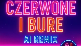 Czerwone I Bure REMIX Mega Biesiada 