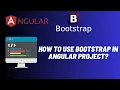 How to use bootstrap in Angular