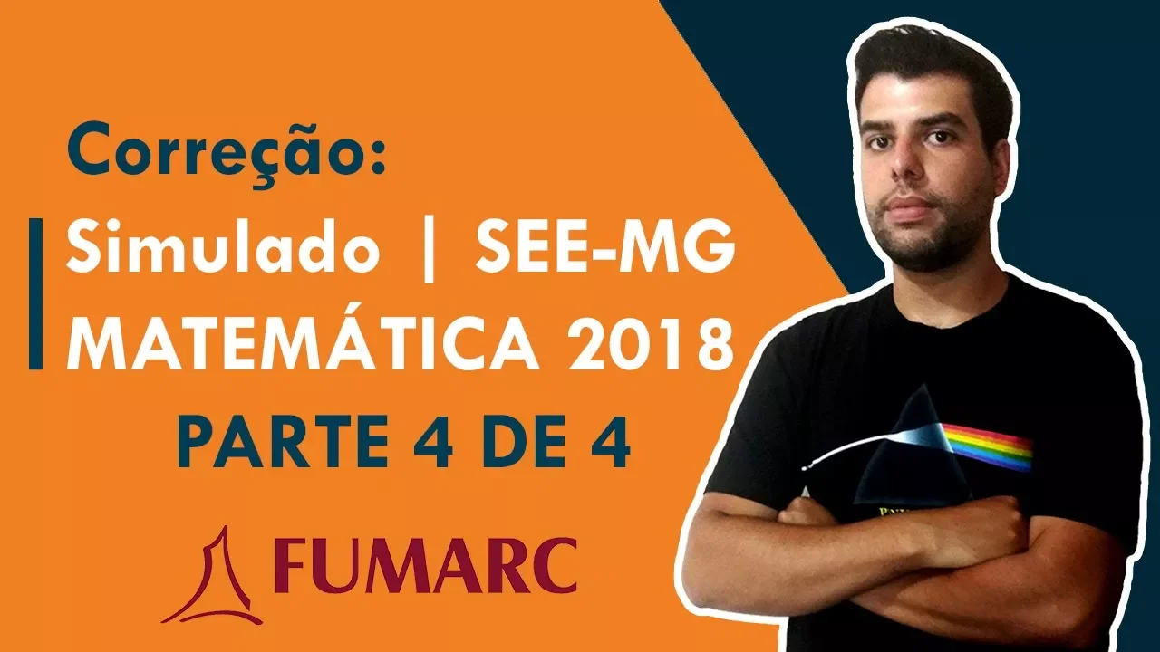 CORREÇÃO SIMULADO MATEMÁTICA (parte 4) - FUMARC 2019
