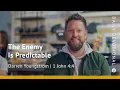 The Enemy Is Predictable 1 John 4 4 Our Daily Bread Devotional
