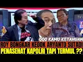 Lagu ROY SURYO BONGKAR KEDOK ARYANTO SUTADI PENASEHAT KAPOLRI JADI TERMUL ?
