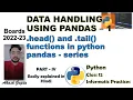 head tail functions in pandas - series in hindi