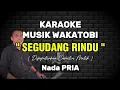 Download Lagu KARAOKE DANGDUT - SEGUDANG RINDU - NADA PRIA - CAMELIA MALIK