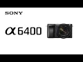 Product Feature Alpha 6400 Sony